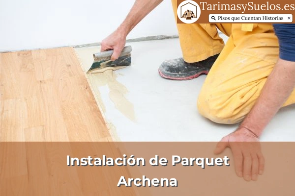 Instalación de parquet en Archena