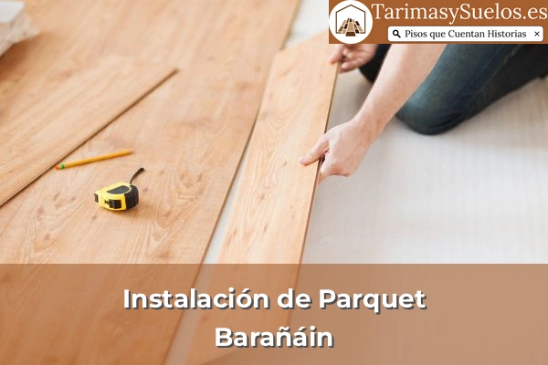 Instalación de parquet en Barañáin