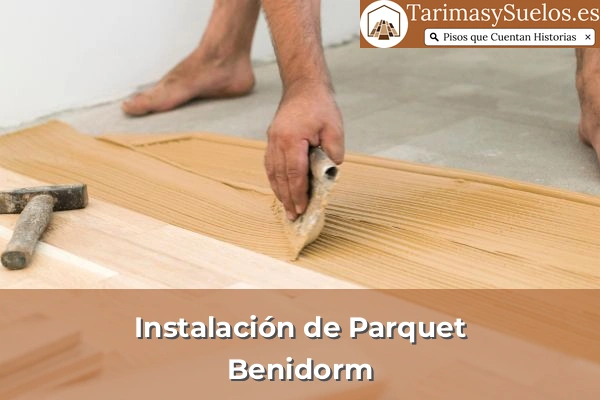 Instalación de parquet en Benidorm