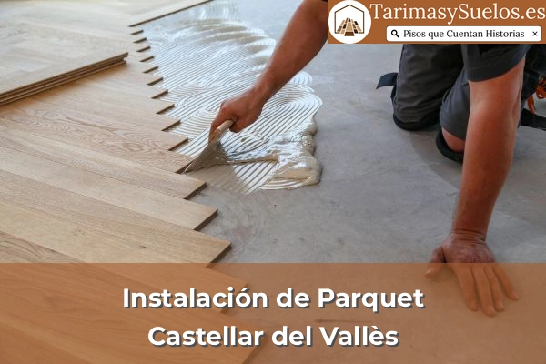 Instalación de parquet en Castellar del Vallès