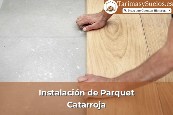 Instalación de parquet en Catarroja