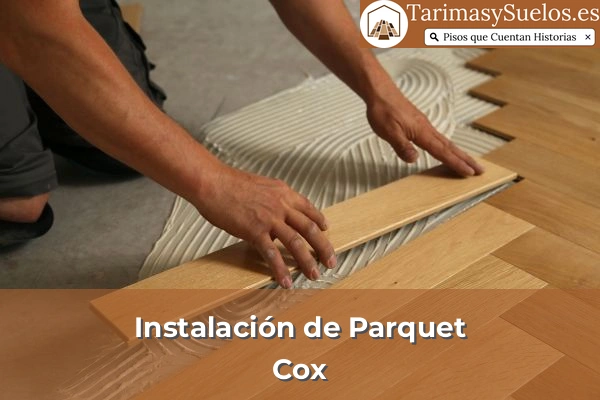 Instalación de parquet en Cox
