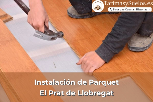 Instalación de parquet en El Prat de Llobregat