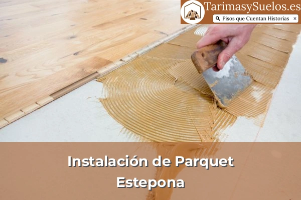 Instalación de parquet en Estepona
