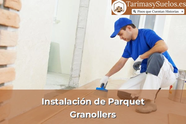 Instalación de parquet en Granollers