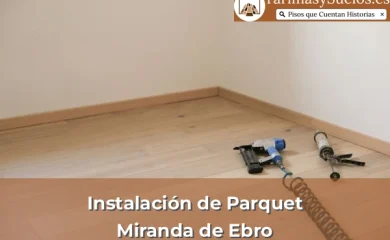 Instalación de parquet en Miranda de Ebro