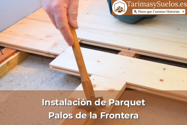 Instalación de parquet en Palos de la Frontera