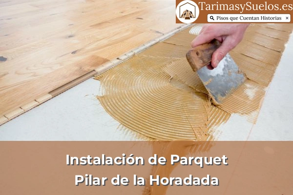 Instalación de parquet en Pilar de la Horadada