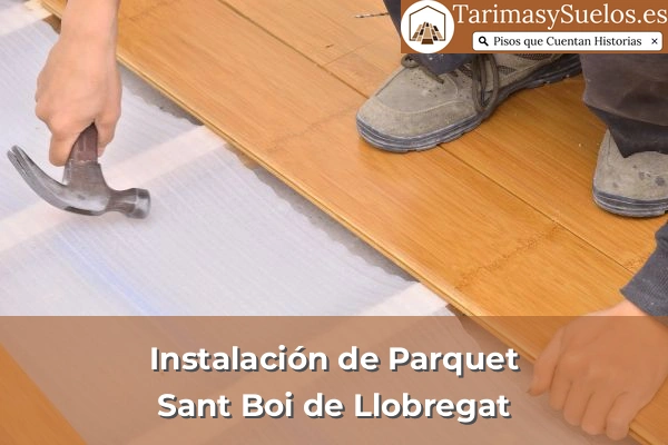 Instalación de parquet en Sant Boi de Llobregat