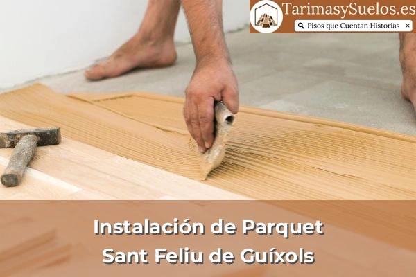 Instalación de parquet en Sant Feliu de Guíxols