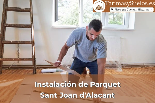 Instalación de parquet en Sant Joan d'Alacant