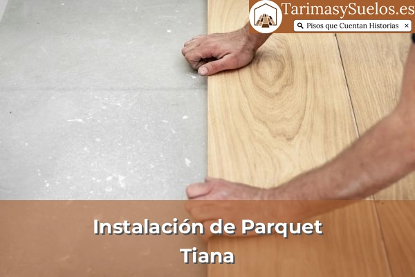 Instalación de parquet en Tiana