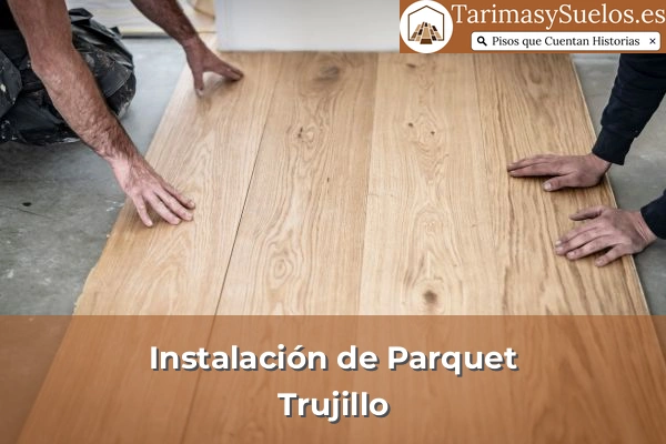 Instalación de parquet en Trujillo